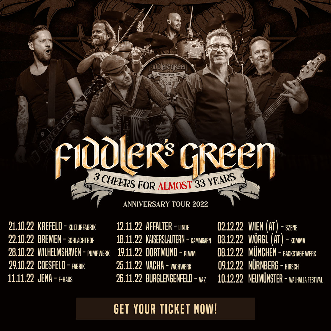 3 CHEERS FOR ALMOST 33 YEARS - Tour 2022